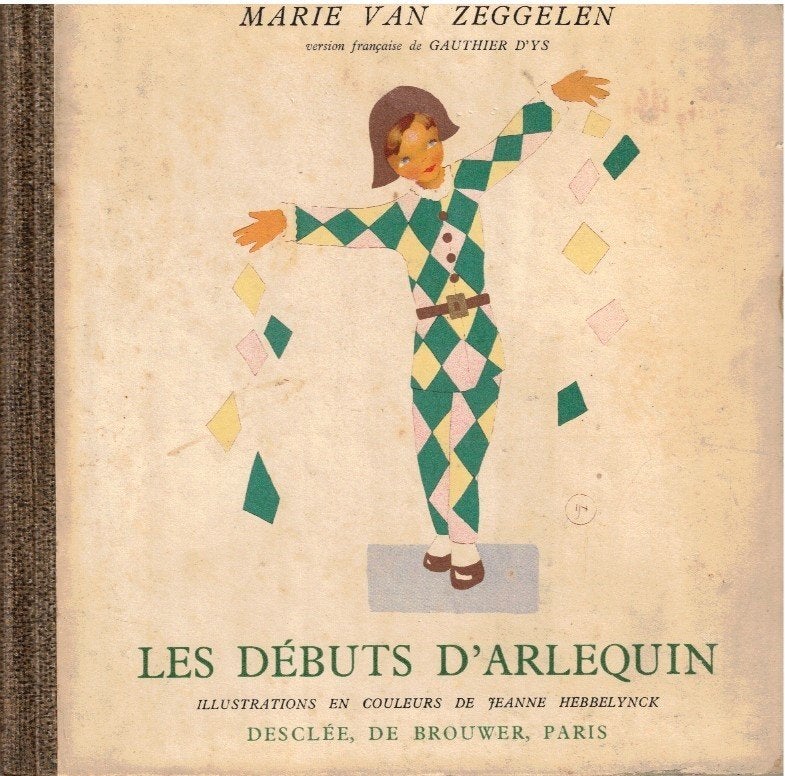 Les débuts d'arlequin, Ophalen of Verzenden, Marie van Zeggelen