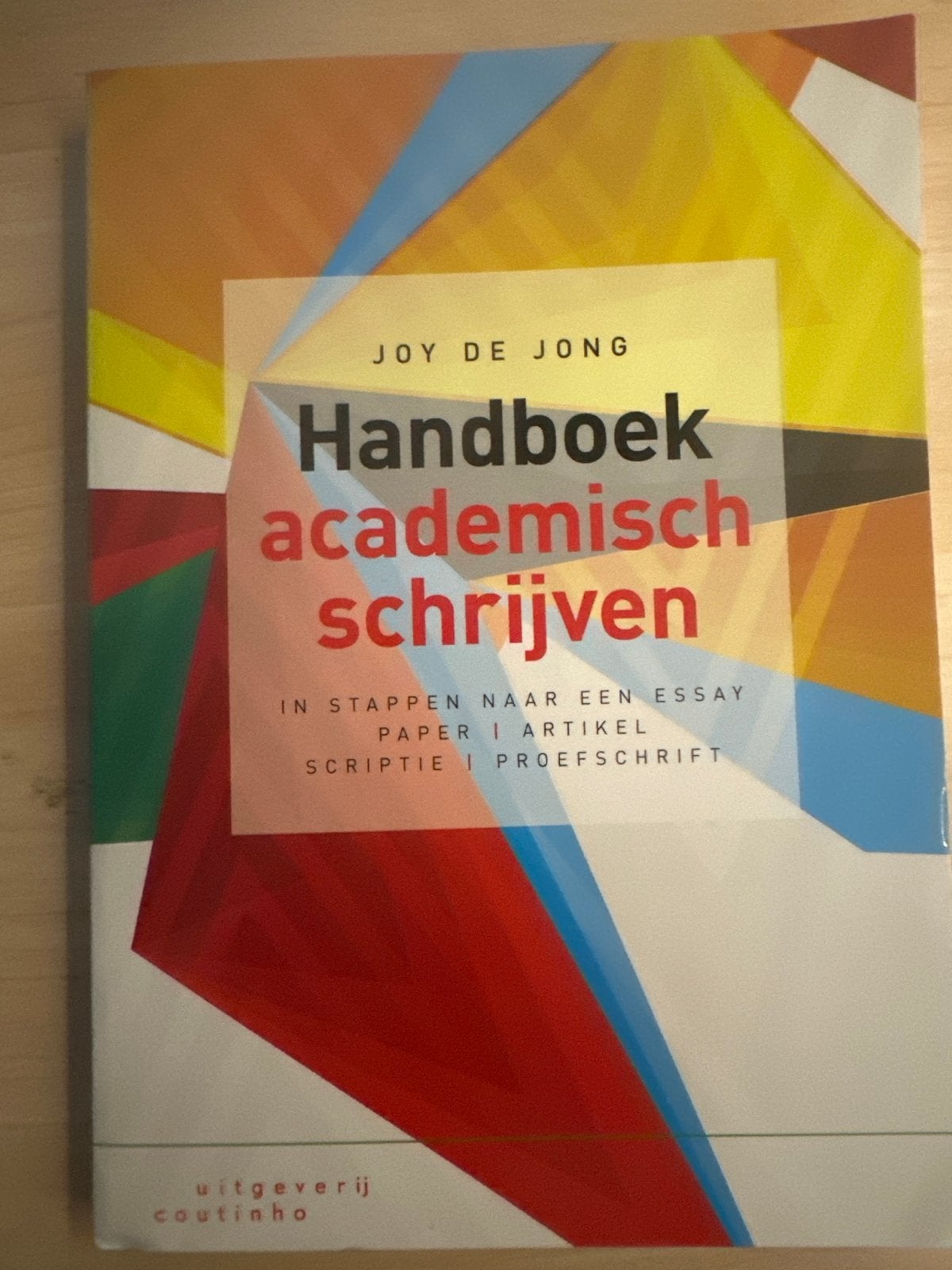 Handboek academisch schrijven - Joy de Jong, Boeken, Studieboeken en Cursussen, Ophalen of Verzenden, Gamma, Gelezen, WO