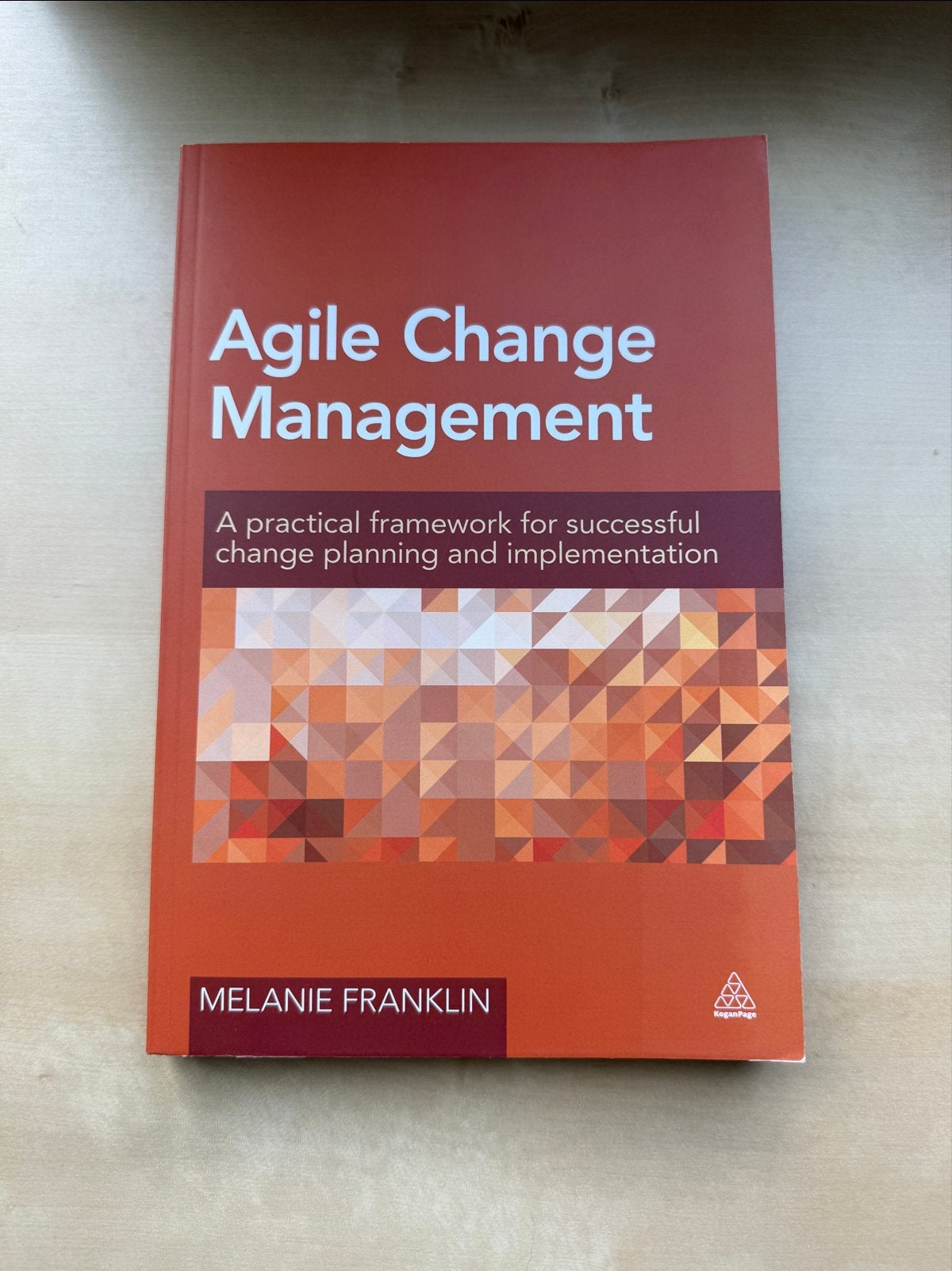 Agile Change Management - Melanie Franklin, Boeken, Ophalen of Verzenden, Zo goed als nieuw, Management