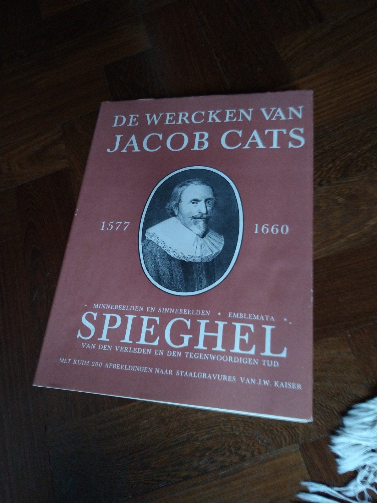 De Wercken van Jacob Cats - Spiegel (1577-1660), Ophalen of Verzenden, Gelezen, Jacob Cats