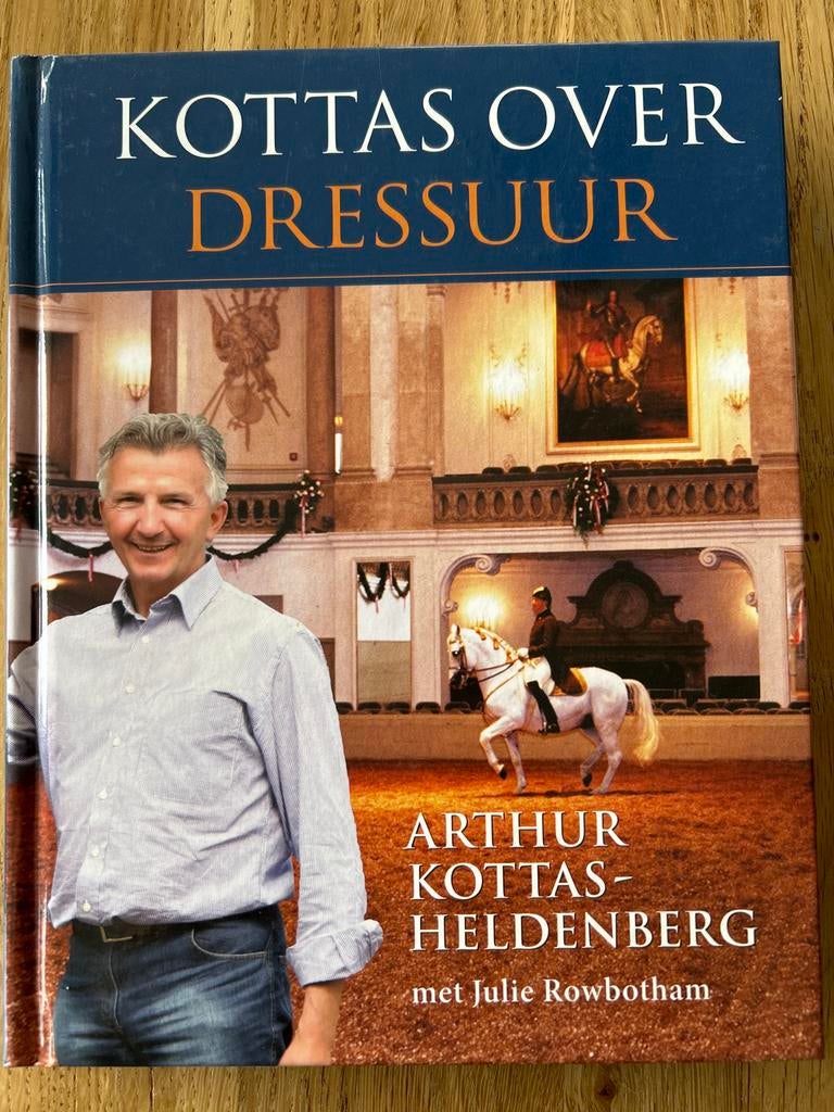 Kottas Over Dressuur - Arthur Kottas-Heldenberg, Boeken, Ophalen of Verzenden, Zo goed als nieuw, Overige sporten