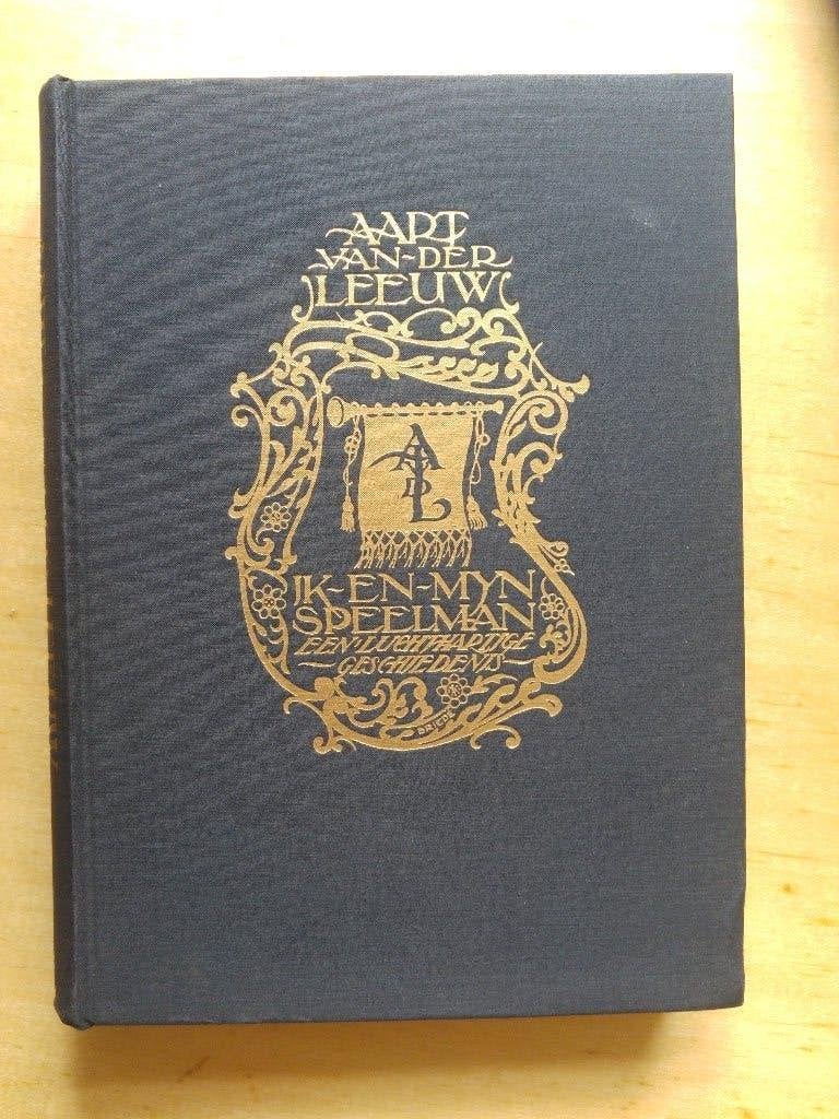 Aart van der Leeuw - Ik en mijn Speelman (1927, 1ste druk), Ophalen of Verzenden, Gelezen, Nederland