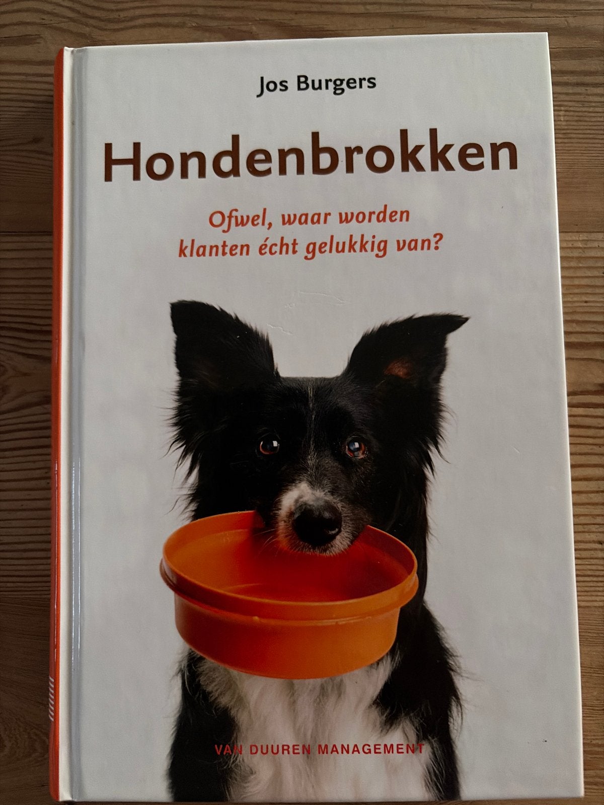 Hondenbrokken - Jos Burgers (Management, Marketing), Ophalen, Zo goed als nieuw, Management
