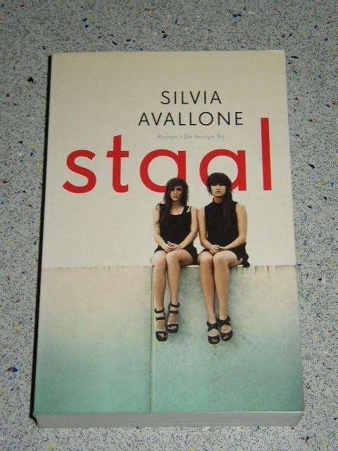 Staal door Silvia Avallone, Ophalen of Verzenden, Zo goed als nieuw, Europa overig