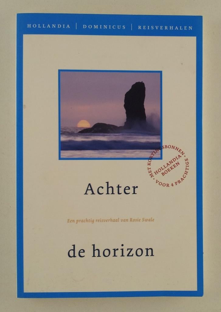 Swale, Rosie - Achter de horizon, Ophalen of Verzenden, Gelezen, Europa
