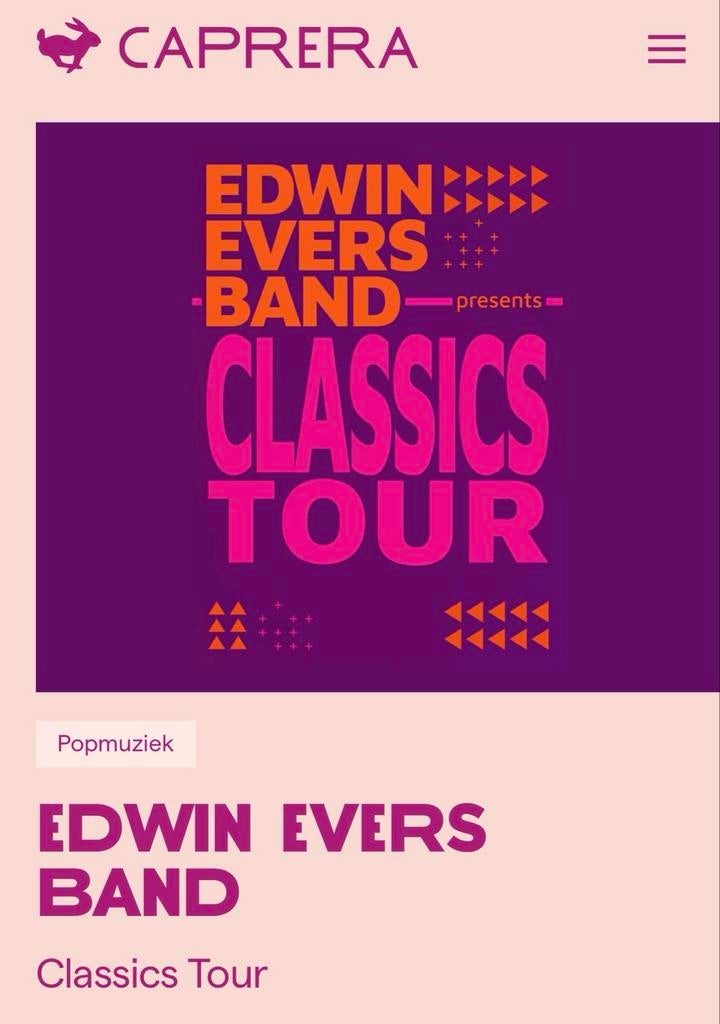 Edwin Evers Band Caprera 4 Tickets DINSDAG 12 MEI !!!, Drie personen of meer