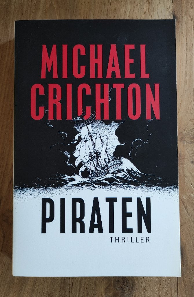 Piraten - Michael Crichton (Thriller), Michael Crichton, Ophalen of Verzenden, Zo goed als nieuw, Nederland