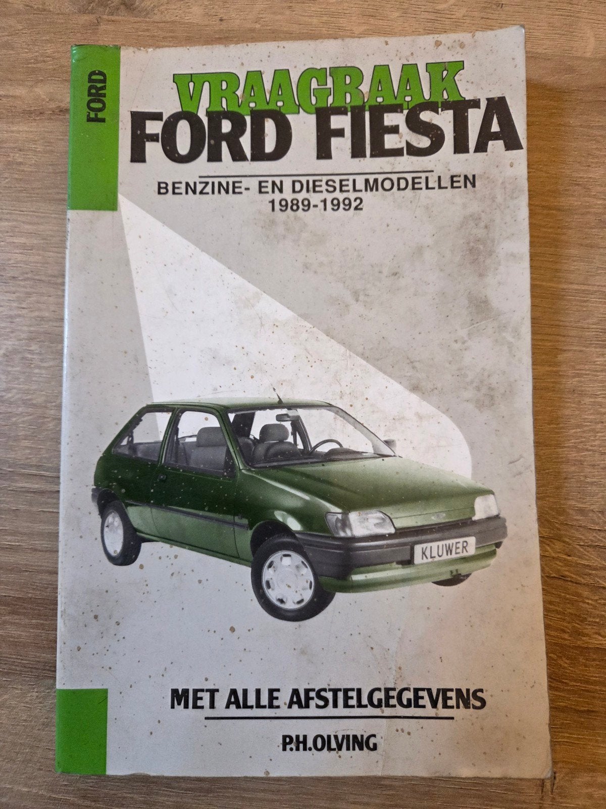 Vraagbaak Ford Fiesta Benzine- en Dieselmodellen 1989-1992, Ophalen of Verzenden, Gelezen, Ford, P.H. Olving