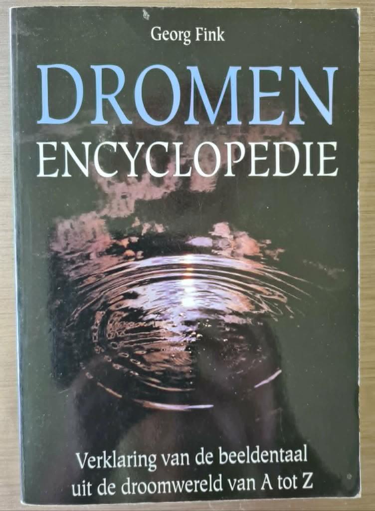 Dromen Encyclopedie: Verklaring van de beeldentaal, Boeken, Ophalen of Verzenden, Spiritualiteit algemeen, Achtergrond en Informatie