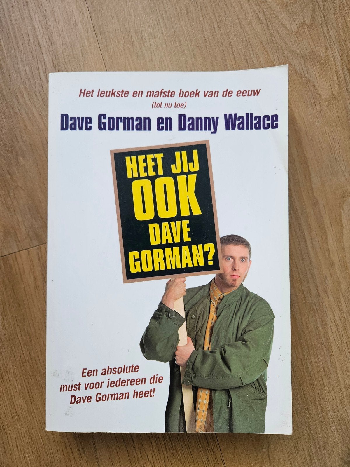Heet jij ook Dave Gorman? - Het leukste boek van de eeuw, Ophalen of Verzenden, Gelezen, Dave Gorman en Danny Wallace, Anekdotes en Observaties