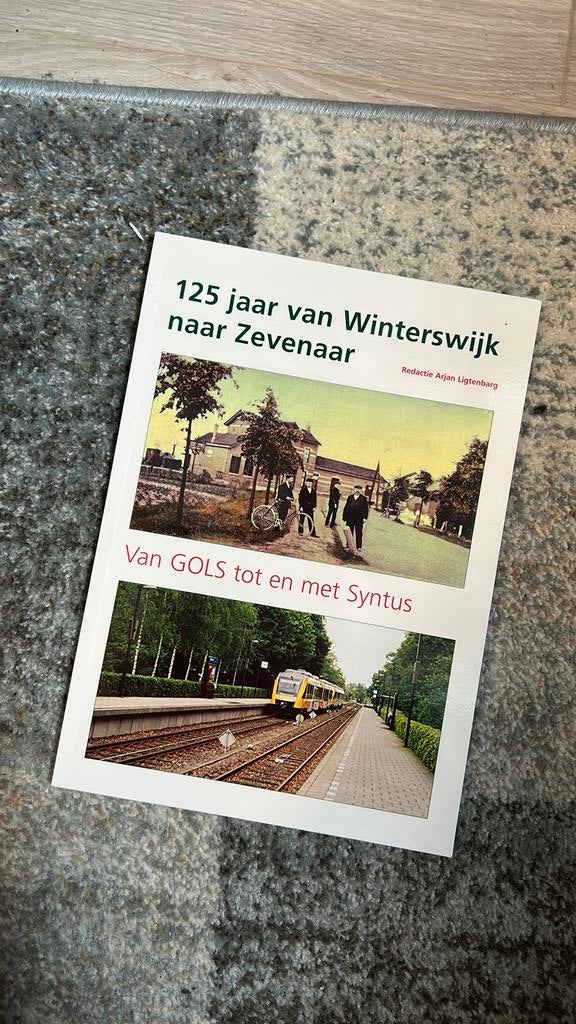Boek 125 jaar van Winterswijk naar Zevenaar, Verzamelen, Ophalen of Verzenden, Zo goed als nieuw, Trein, Boek of Tijdschrift