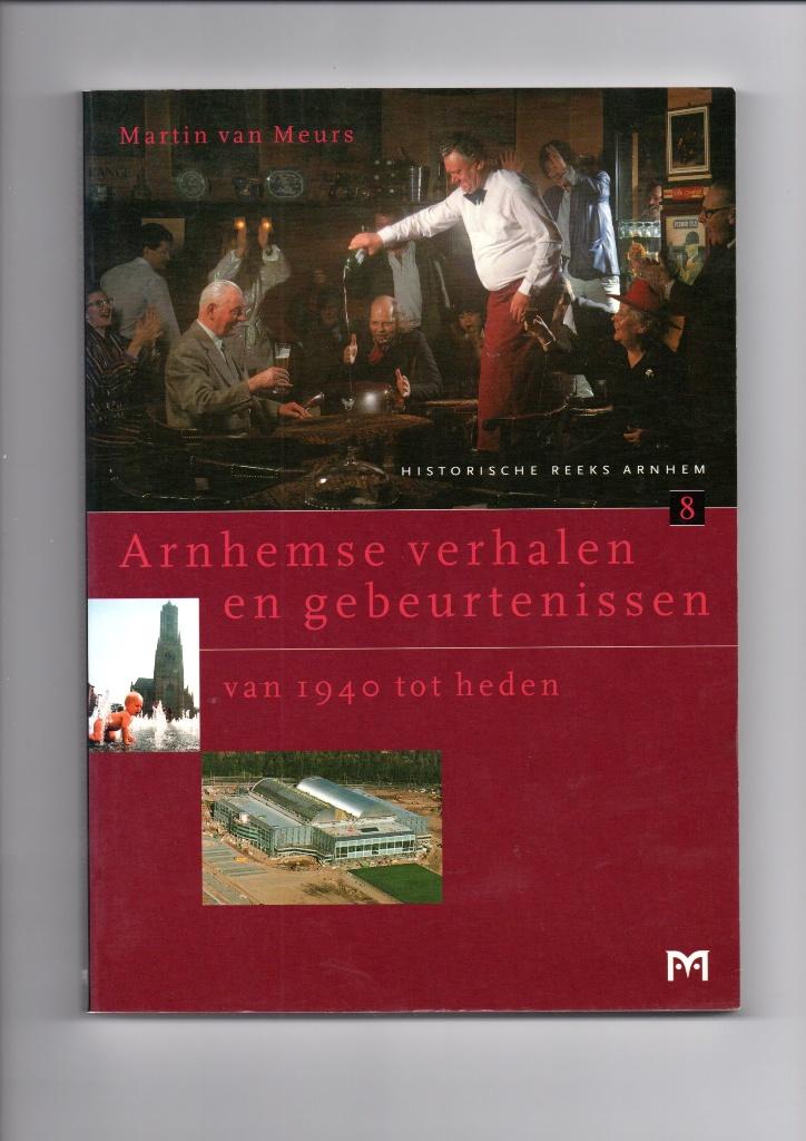 Arnhemse verhalen en gebeurtenissen, Boeken, Ophalen of Verzenden, Zo goed als nieuw