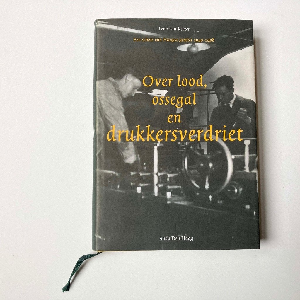 Leon van Velzen: Over lood, ossengal en drukkersverdriet, Boeken, Ophalen of Verzenden, Zo goed als nieuw, Leon van Velzen