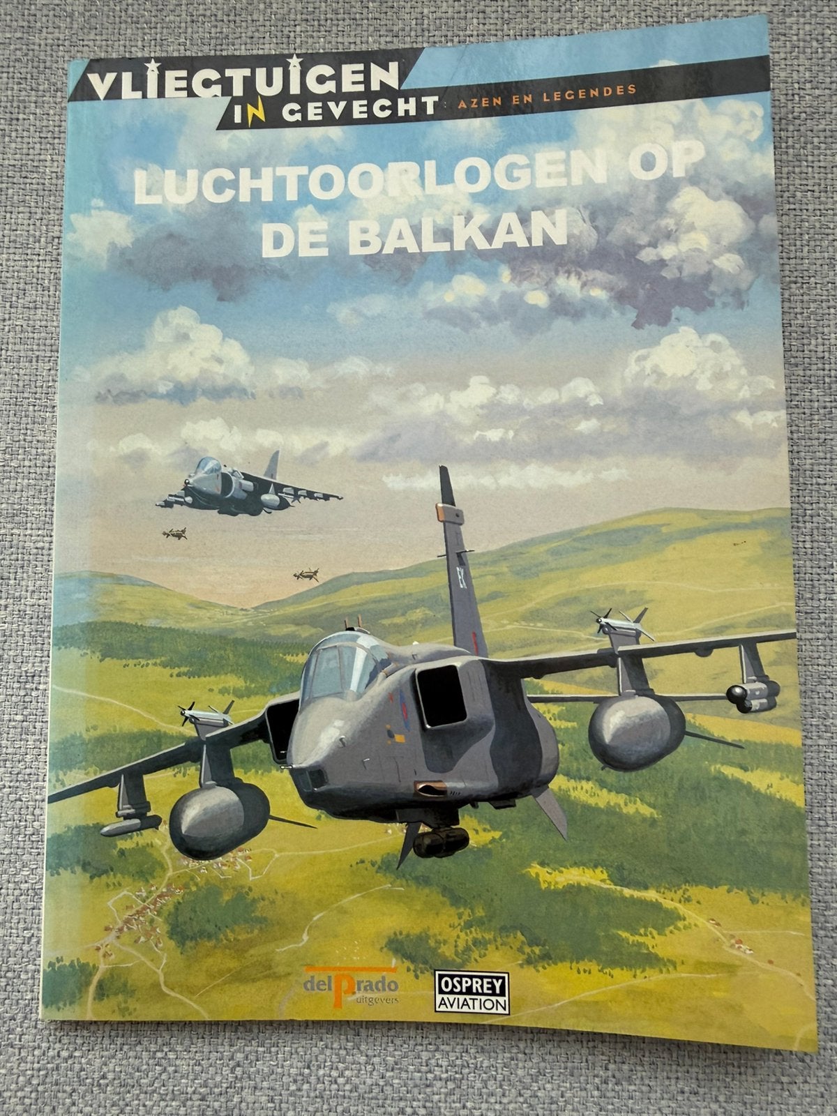 Vliegtuigen in Gevecht: Luchtoorlogen op de Balkan, Ophalen of Verzenden, Zo goed als nieuw, 1945 tot heden, Luchtmacht