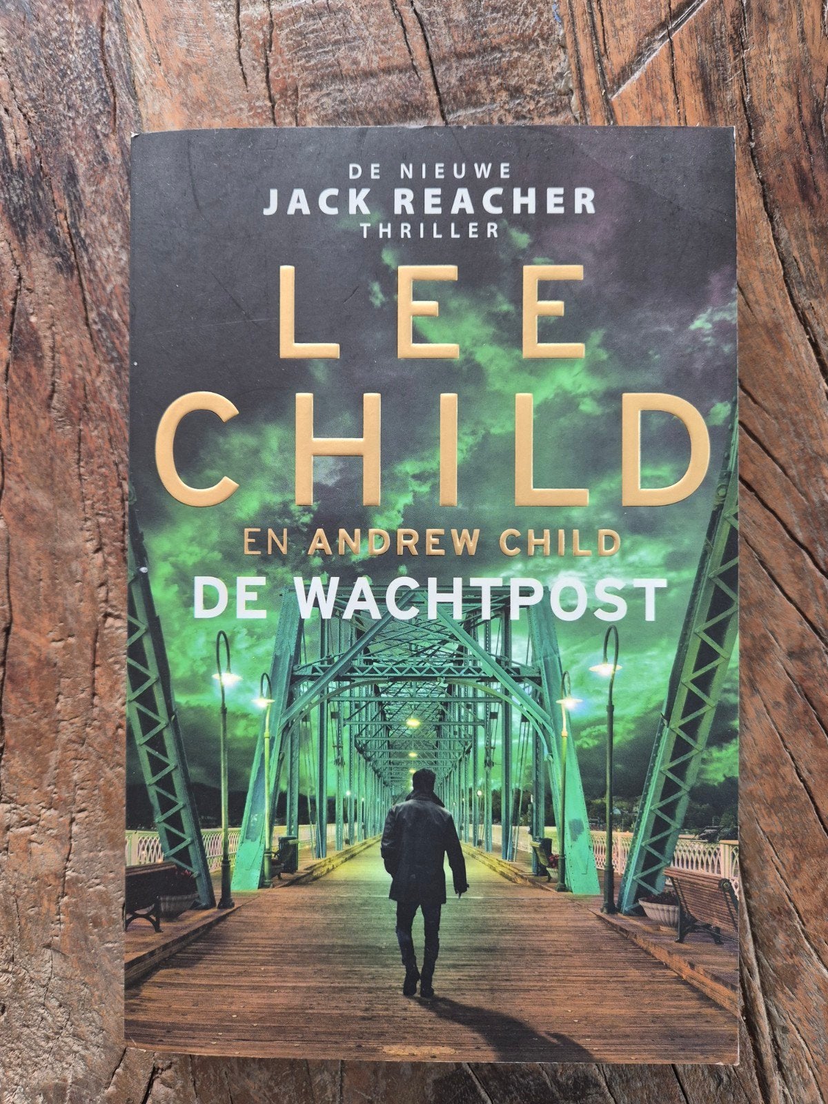 Lee Child & Andrew Child De Wachtpost (Jack Reacher thrille, Boeken, Ophalen of Verzenden, Zo goed als nieuw, Lee Child en Andrew Child