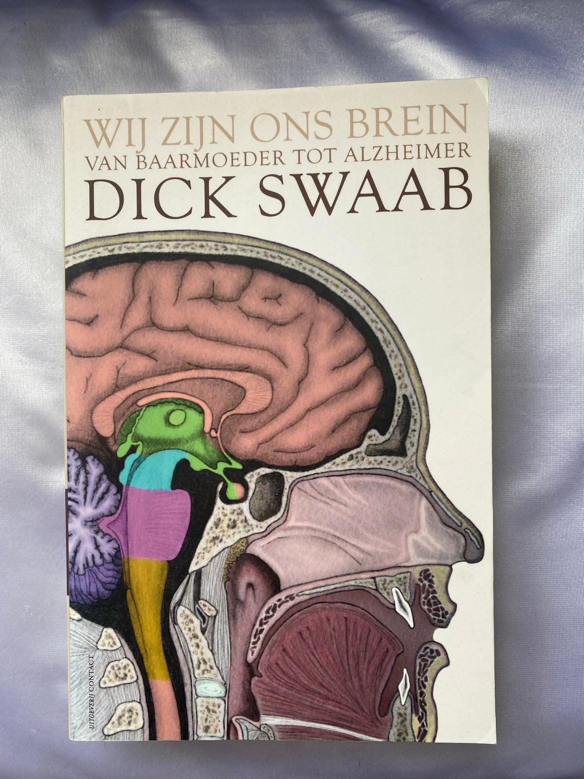 Wij Zijn Ons Brein - Dick Swaab (Zo goed als nieuw), Ophalen of Verzenden, Gelezen, Functieleer of Neuropsychologie