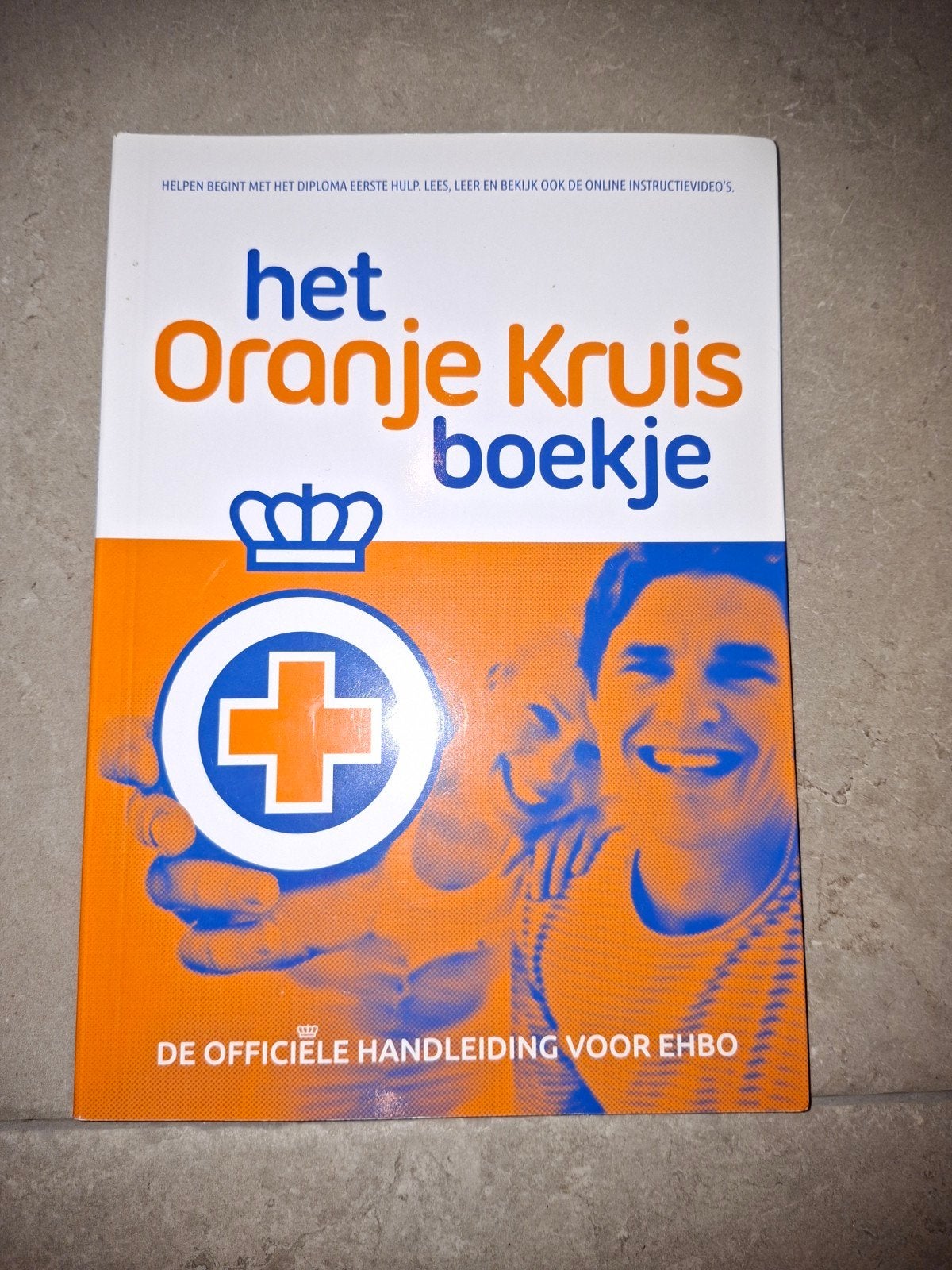 Het Oranje Kruis boekje - Officiële handleiding EHBO, Boeken, Ophalen of Verzenden, Gelezen, Overige niveaus, Het Oranje Kruis