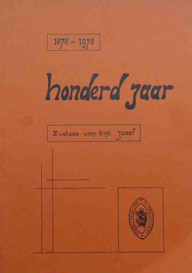 100 Jaar Zusters van Sint Jozef Amersfoort, 1878-1978 (Nw), Ophalen of Verzenden
