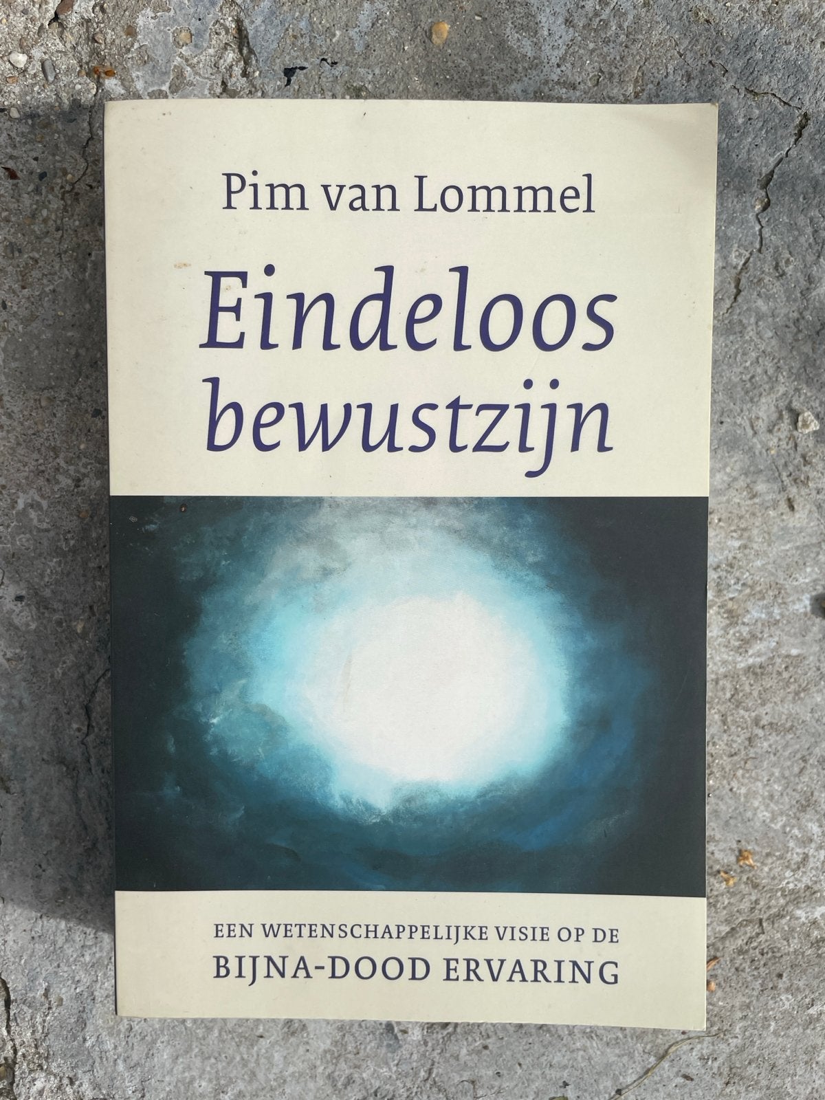Eindeloos bewustzijn - Pim van Lommel (Bijna-dood ervaring), Ophalen of Verzenden, Gelezen, Spiritualiteit algemeen, Achtergrond en Informatie