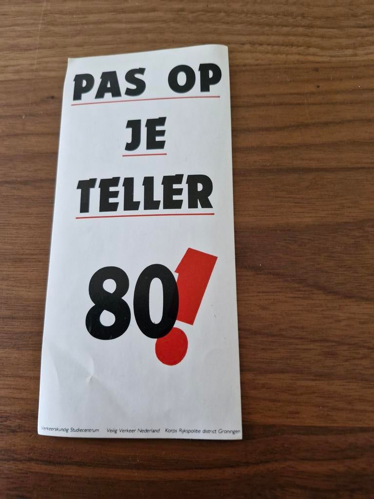 6172 Pas op je teller 80! - Verkeersveiligheid Sticker, Verzamelen, Stickers, Ophalen of Verzenden, Zo goed als nieuw