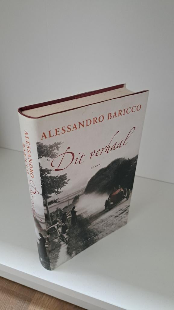 Dit Verhaal - Alessandro Baricco Roman, Ophalen of Verzenden, Gelezen, Alessandro Baricco, Europa overig
