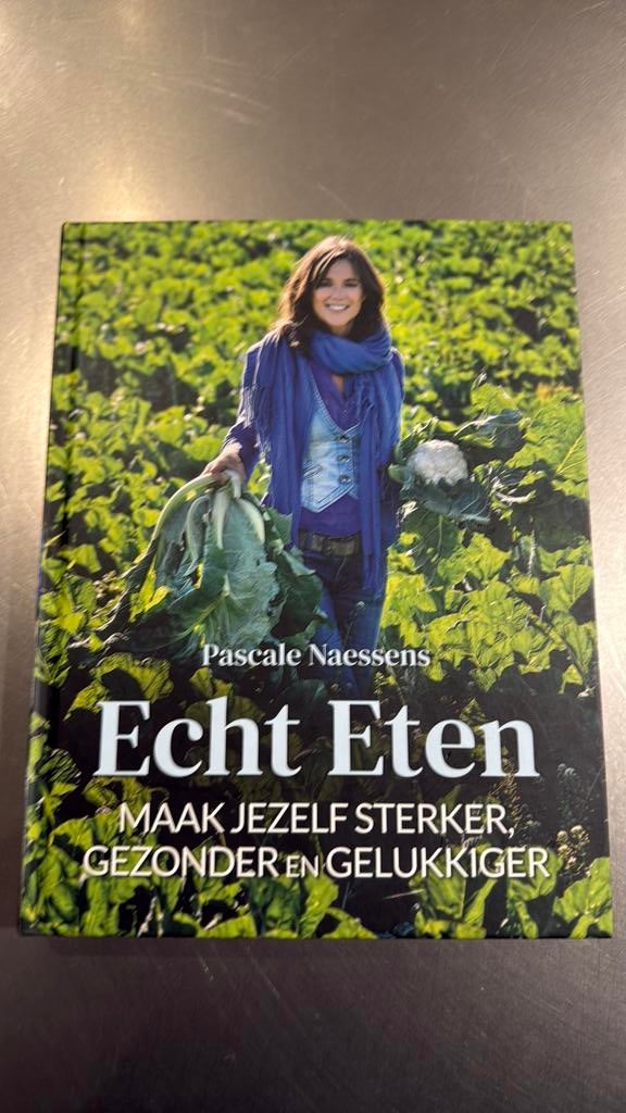Pascale Naessens - Echt eten, Ophalen of Verzenden, Zo goed als nieuw, Pascale Naessens