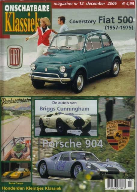 OK 12 2006 : Fiat 500 - Lotus Europa - Porsche 904 GTS, Ophalen of Verzenden, Gelezen, Algemeen