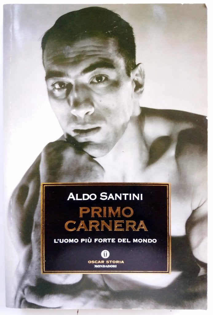 Aldo Santini - Primo carnera (L'uomo più forte del mondo), Ophalen of Verzenden, Gelezen, Italiaans, Fictie