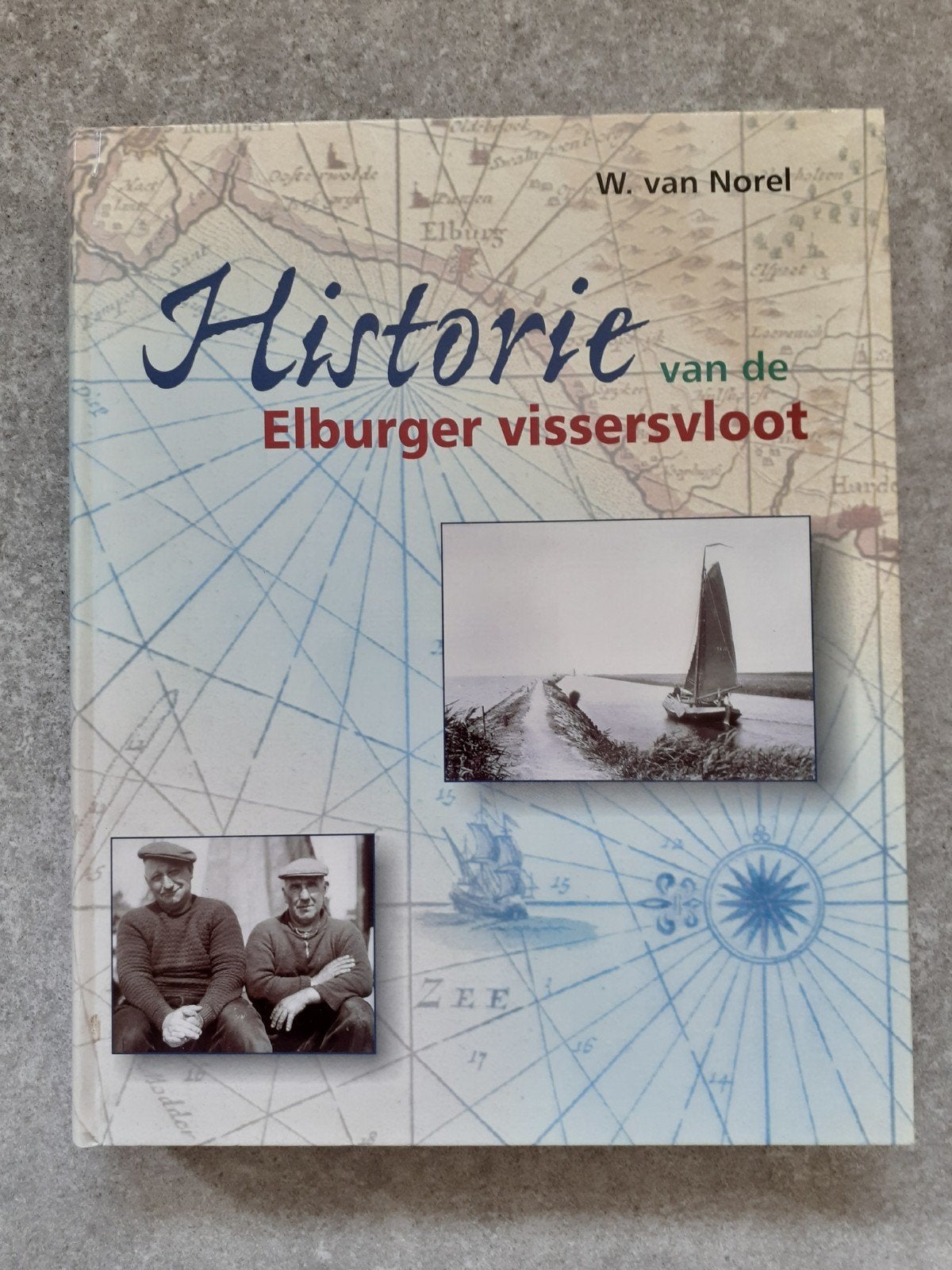 Elburg,  Vissersvloot Historie, Boeken, Ophalen of Verzenden, Gelezen