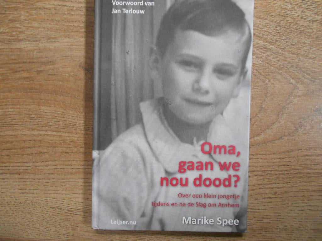 Marike Spee Oma, gaan we nou dood?, Ophalen of Verzenden, Tweede Wereldoorlog, Zo goed als nieuw, Overige onderwerpen