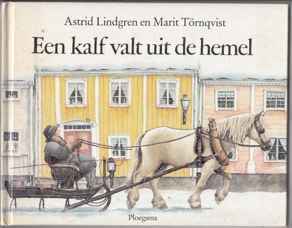 Een kalf valt uit de hemel /Astrid Lindgren 1989, Ophalen of Verzenden, Zo goed als nieuw, Astrid Lindgren, Prentenboek