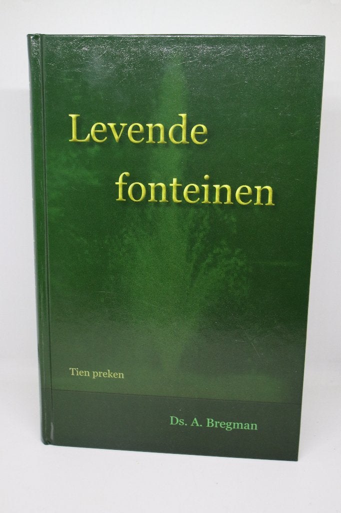Levende fonteinen - A. Bregman, Ophalen of Verzenden, Gelezen