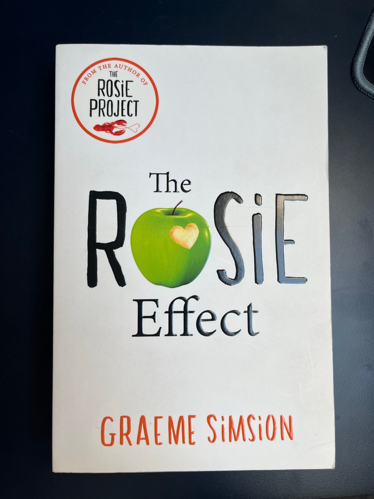 The Rosie Effect - Graeme Simsion (Engels), Boeken, Ophalen of Verzenden, Zo goed als nieuw, Wereld overig