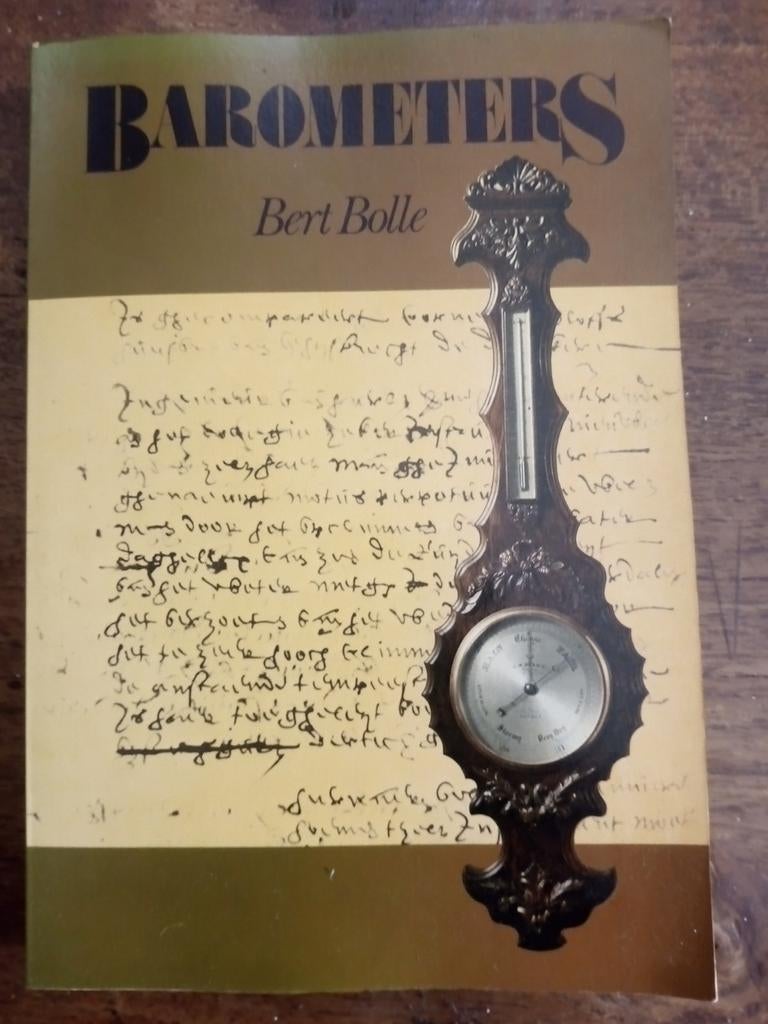 Boek over Barometers - Bert Bolle, Ophalen of Verzenden