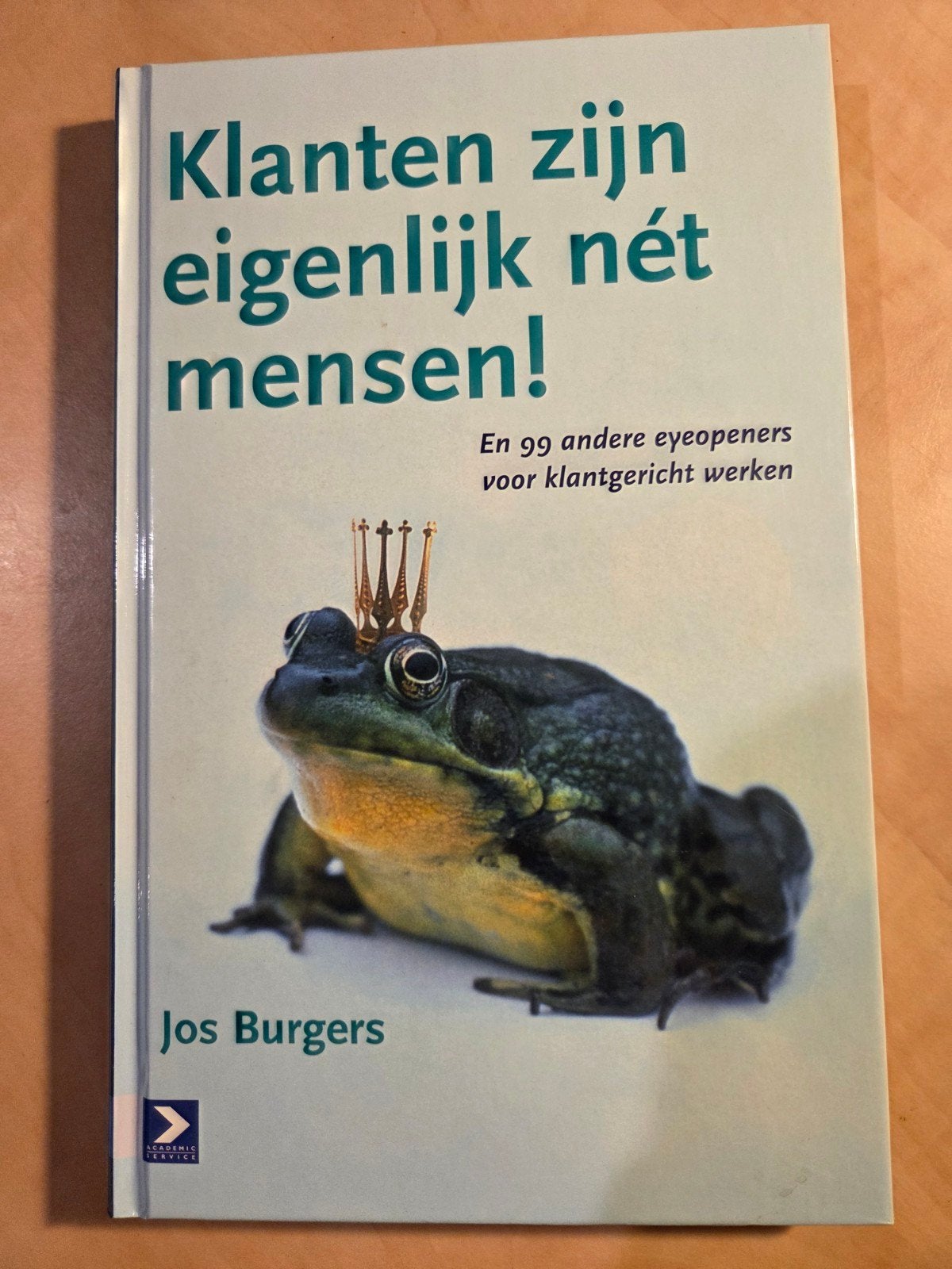 Boeken van Jos Burgers: Klanten zijn eigenlijk nét mensen!, Boeken, Ophalen of Verzenden, Zo goed als nieuw, Economie en Marketing