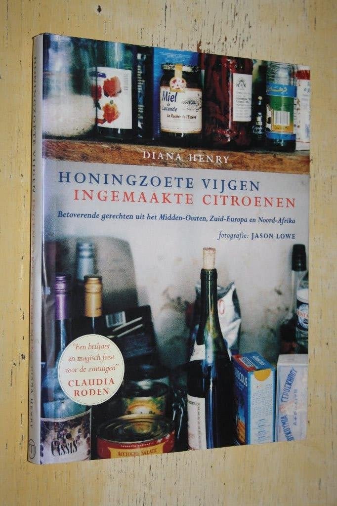 Honingzoete Vijgen Ingemaakte Citroenen Midden-Oosten, Boeken, Ophalen of Verzenden, Gelezen, Azië en Oosters