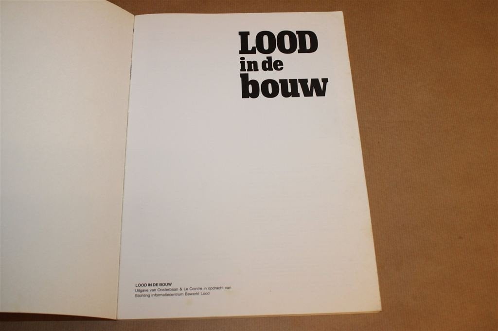 Lood in de Bouw — Vakboek voor Loodgieter en Bouw, Ophalen of Verzenden, Gelezen, Overige onderwerpen