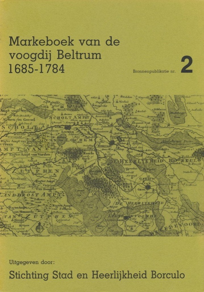 Gezocht: Markeboek voogdij Beltrum 1685-1784 - Nelly Oostrik, Boeken, Gelezen, Nelly Oostrik, Ophalen of Verzenden, 17e en 18e eeuw