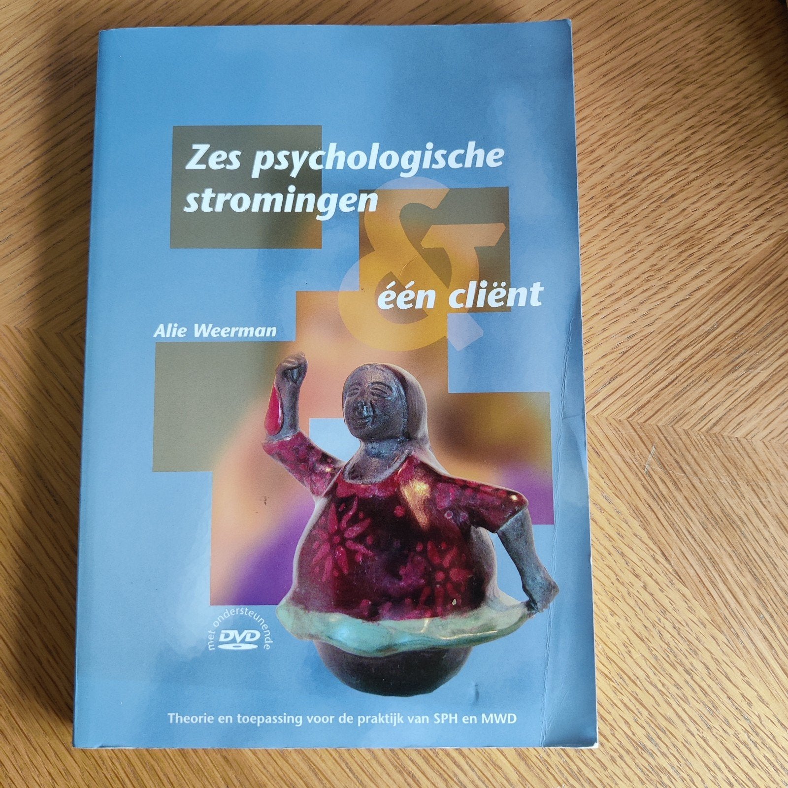 Zes psychologische stromingen & één cliënt - Alie Weerman, Boeken, Ophalen of Verzenden