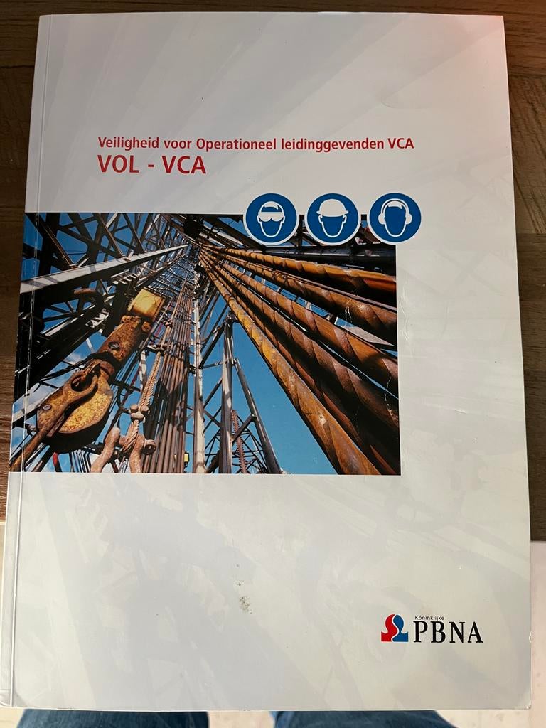 VCA VOL Boek - Veiligheid voor Operationeel Leidinggevenden, Boeken, Studieboeken en Cursussen, Ophalen of Verzenden, Zo goed als nieuw