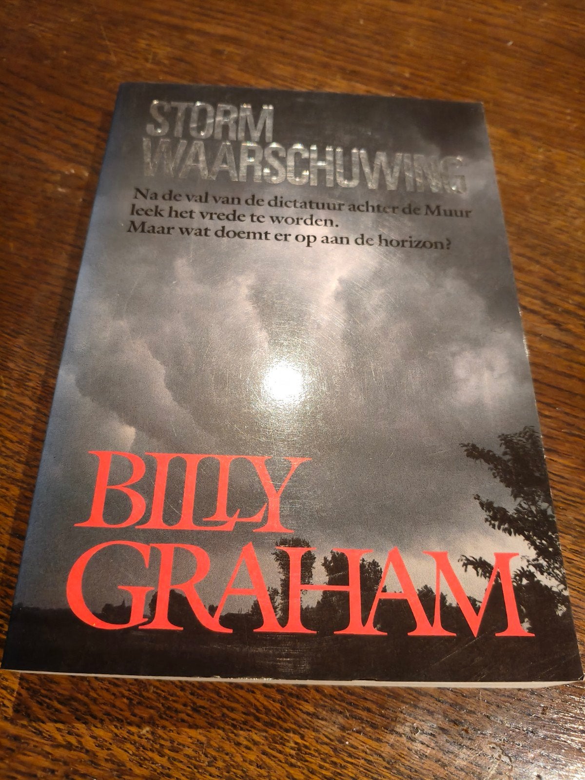 Storm Waarschuwing - Billy Graham (Boek), Boeken, Ophalen of Verzenden, Gelezen, Billy Graham, Nederland
