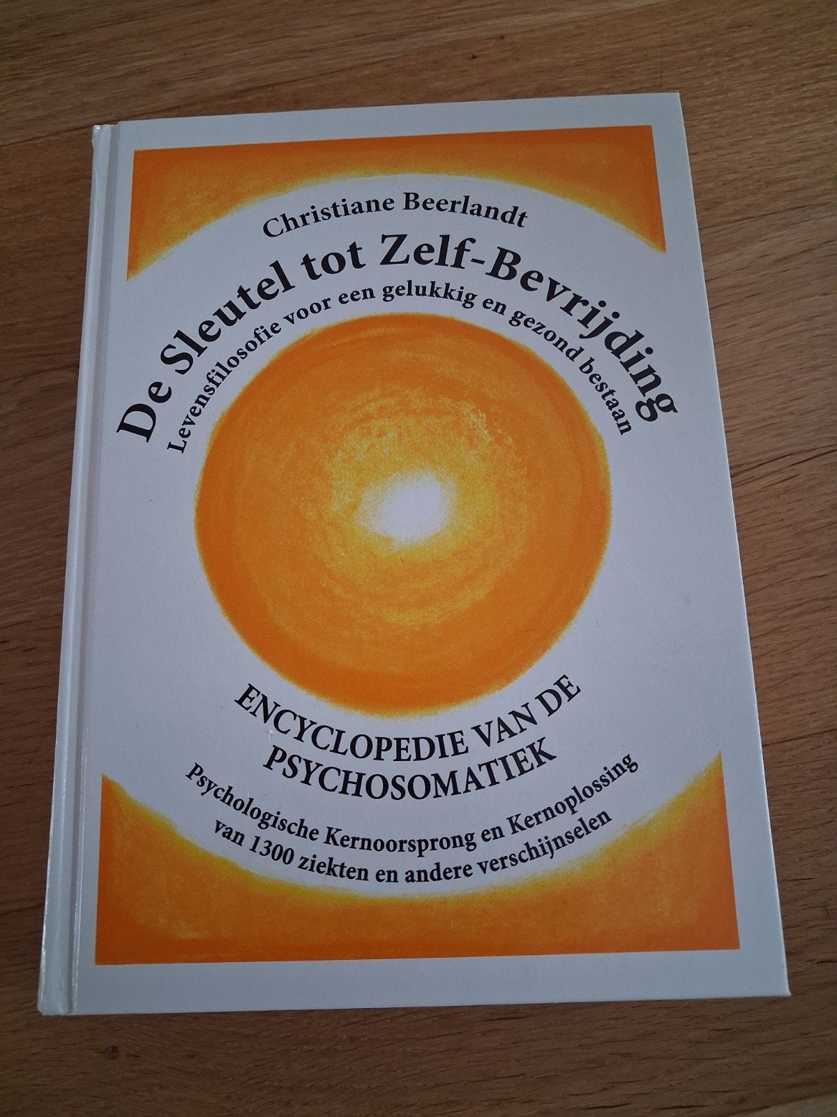De Sleutel tot Zelf-Bevrijding - Christiane Beerlandt, Ophalen of Verzenden, Spiritualiteit algemeen, Achtergrond en Informatie