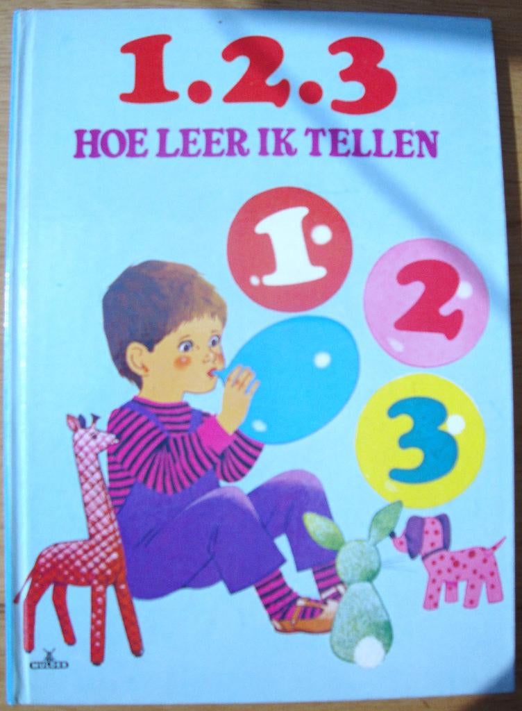 1 , 2 , 3 , hoe leer ik tellen / jaren '70, Boeken, Gelezen, 5 of 6 jaar, Fictie algemeen, Jongen of Meisje
