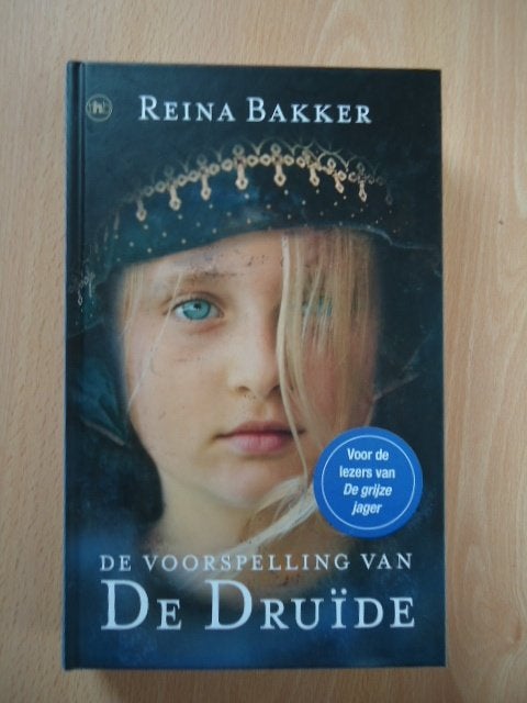 De voorspelling van de Druïde, Reina Bakker, Ophalen of Verzenden, Zo goed als nieuw