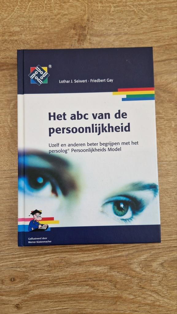 Het abc van de Persoonlijkheid - Lothar J. Seiwert, Boeken, Ophalen of Verzenden, Gelezen