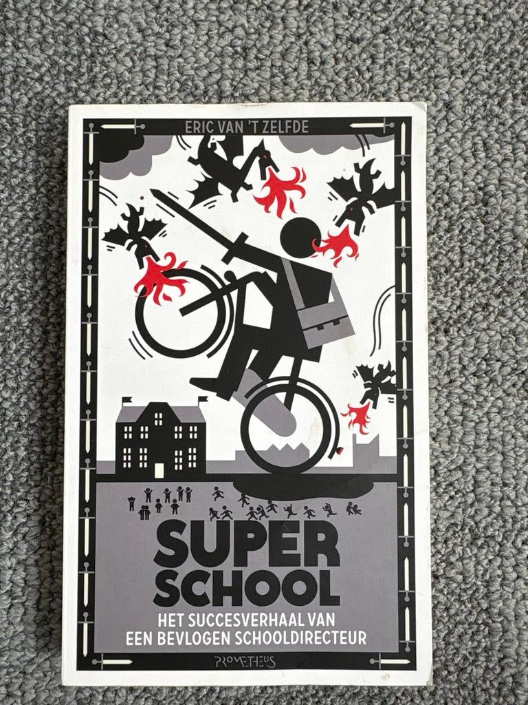 Eric van 't Zelfde - Superschool, Ophalen of Verzenden, Gelezen, Eric van 't Zelfde