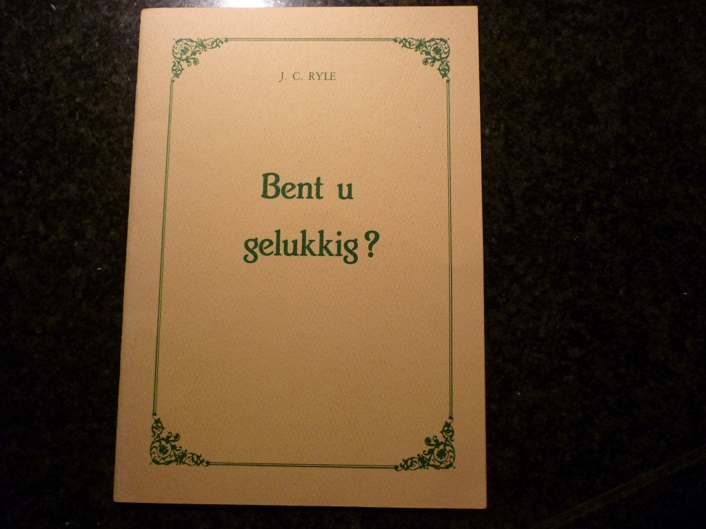 J.C. Ryle - Bent u gelukkig?, Boeken, Ophalen of Verzenden, Gelezen, Christendom | Protestants