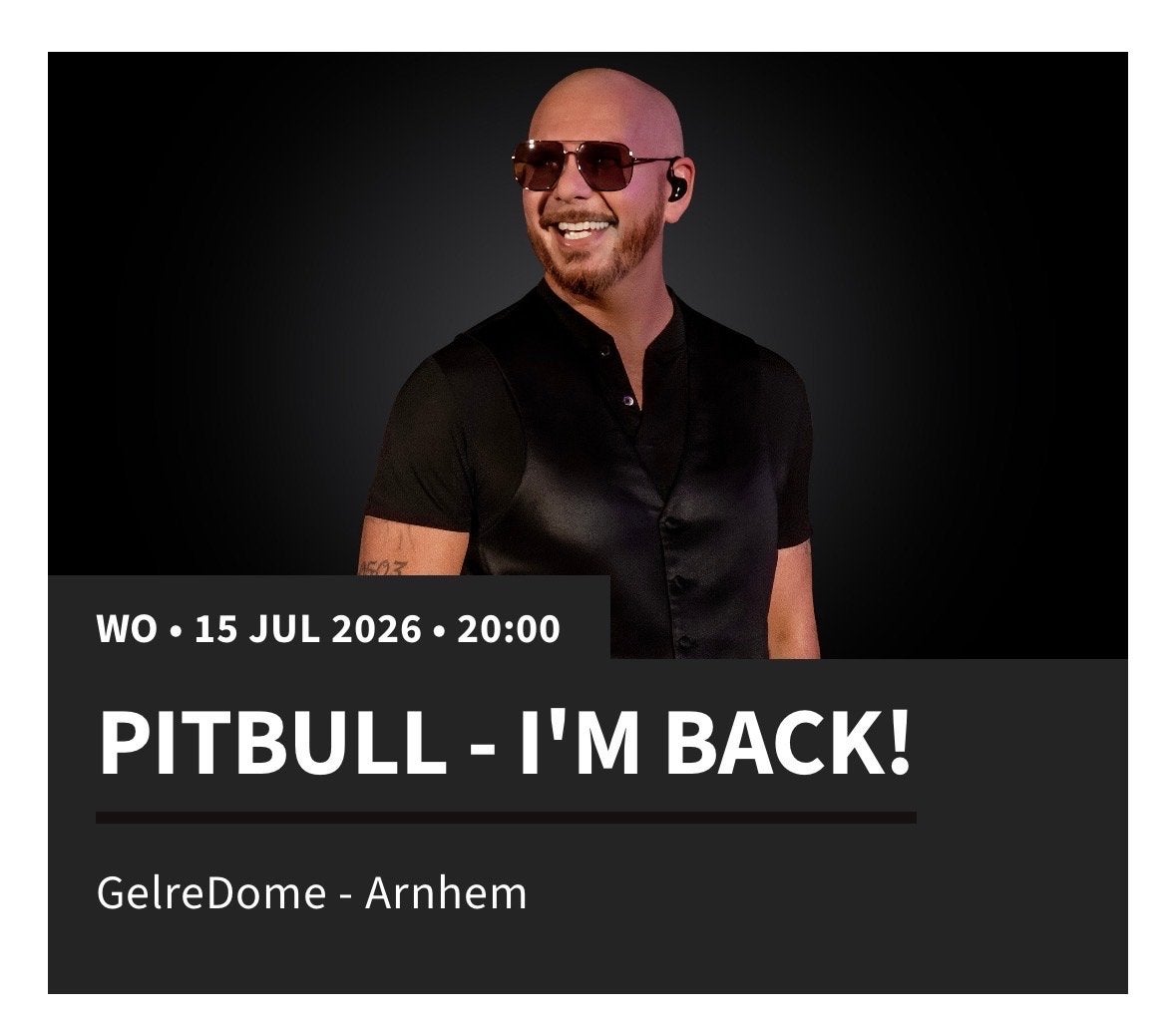 PITBULL GelreDome 110€ 2 tickets 1e RING, Twee personen, Juli