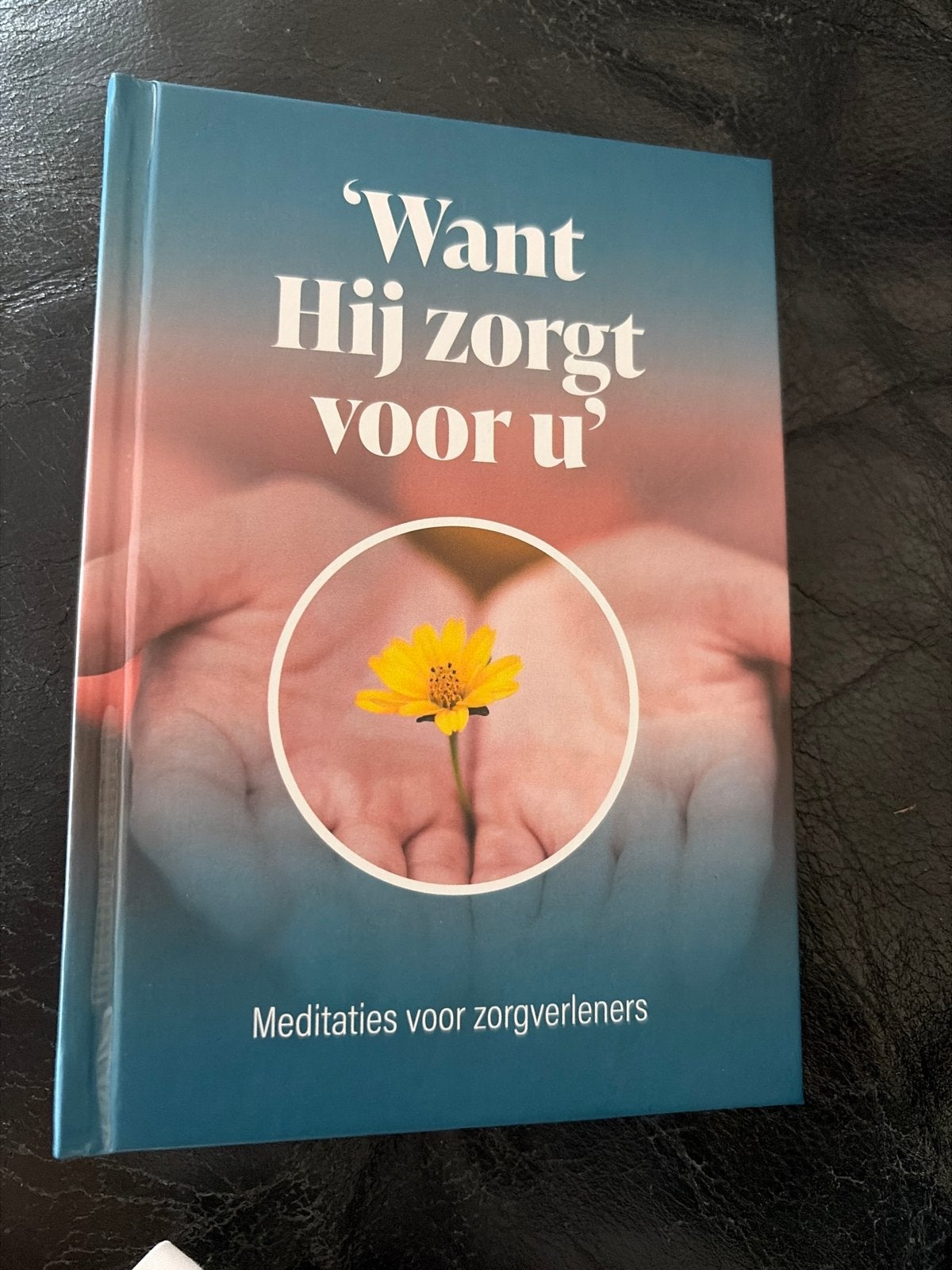 Want Hij zorgt voor u - Meditaties voor zorgverleners, Ophalen of Verzenden, Nieuw, Christendom | Protestants