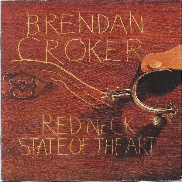 Brendan Croker – Redneck State Of The Art, Ophalen of Verzenden, Zo goed als nieuw, Blues, Album